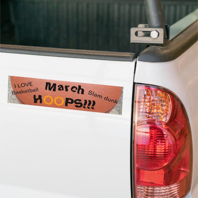 Basketball March HOOPS Bumper Sticker (On Truck)