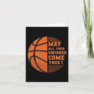 Basketball May All Your Swishes Come True College Card