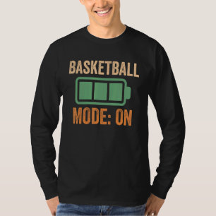 Basketball Mode On, Battery Design T-Shirt
