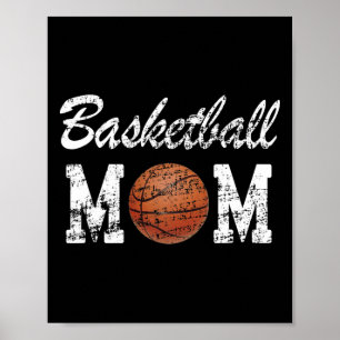 Basketball Mom Cute Novelty Distressed Poster