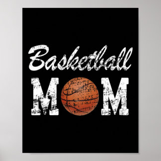 Basketball Mom Cute Novelty Distressed Poster