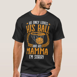 Basketball Mom Mothers Day Motherhood Basketball   T-Shirt