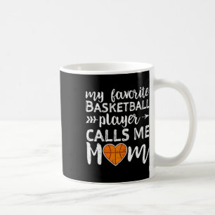 Basketball Mom My Favourite Basketball Player Call Coffee Mug