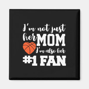 Basketball Mom Number One Fan Basketball Mothers J Magnet