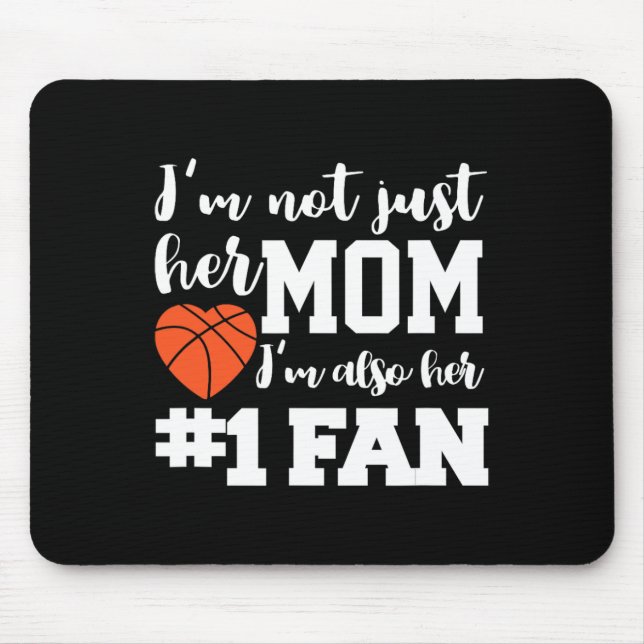 Basketball Mom Number One Fan Basketball Mothers J Mouse Pad (Front)