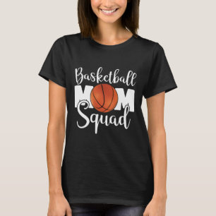 Basketball Mom Squad  T-Shirt
