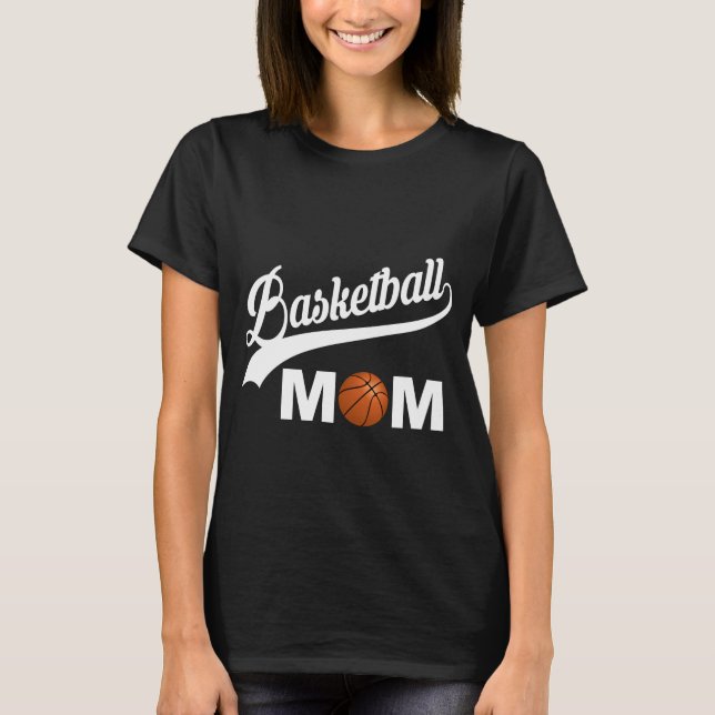 Basketball Mom T-Shirt (Front)