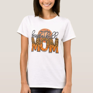 Basketball Mom  T-Shirt