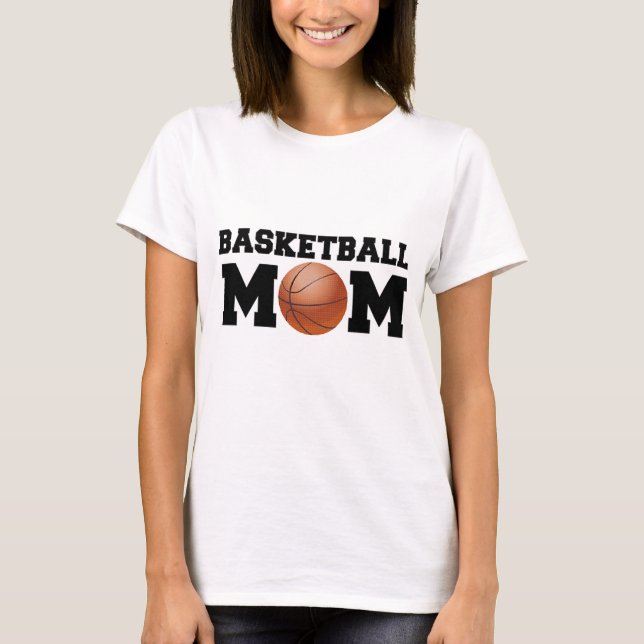 Basketball Mom T-Shirt (Front)
