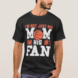 Basketball Mother Number 1 Fan - Basketball Mom T-Shirt