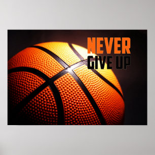 Basketball motivation - never give up by storeman poster