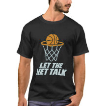 Basketball Motivational Graphic Let the Net Talk