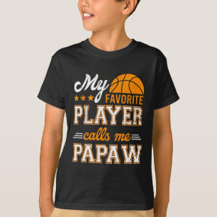 Basketball My Favourite Player Calls Me Papaw T-Shirt