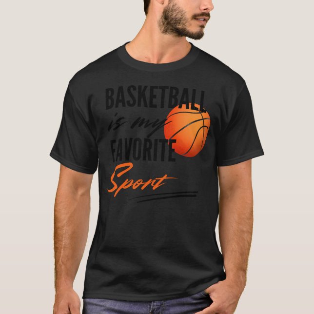 Basketball My Favourite Sport T-Shirt (Front)
