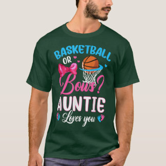 Basketball or Bows Auntie Loves You Gender Reveal T-Shirt