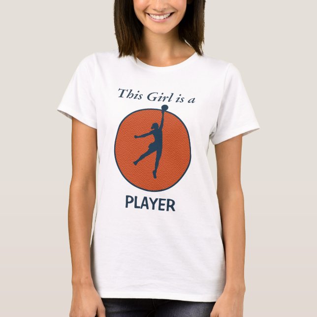 Basketball Player Girl T-Shirt (Front)