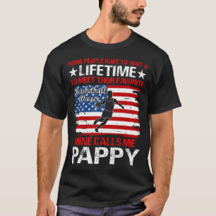 Basketball Player Mine Calls Me PAPPY T-Shirt