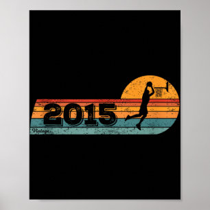 Basketball-players Vintage Born 2015 Birthday Bask Poster