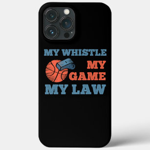 Basketball Referee Costume Quote Men Women Ref iPhone 13 Pro Max Case