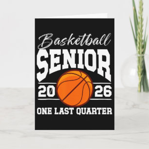Basketball Senior 2026 Last Quarter Senior Basketb Card