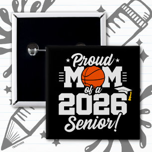 Basketball Senior Class 2026 Graduation Proud Mom 2 Inch Square Button