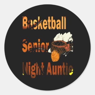 Basketball Senior Night Auntie Classic Round Sticker