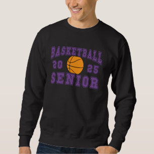 Basketball Senior Night Basketball Senior 2025 Gra Sweatshirt