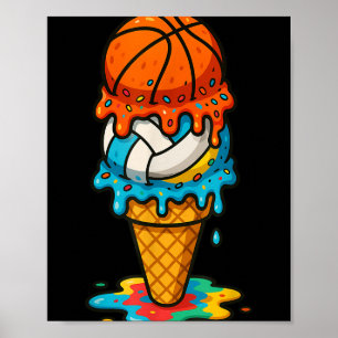 Basketball Volleyball Ice Cream Drip Colourful Sum Poster