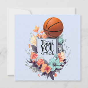 Basketball with Flowers Thank You Card