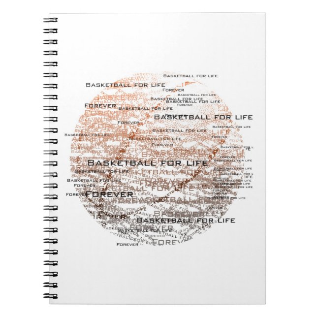 Basktetball for life, forever Notebook (Front)