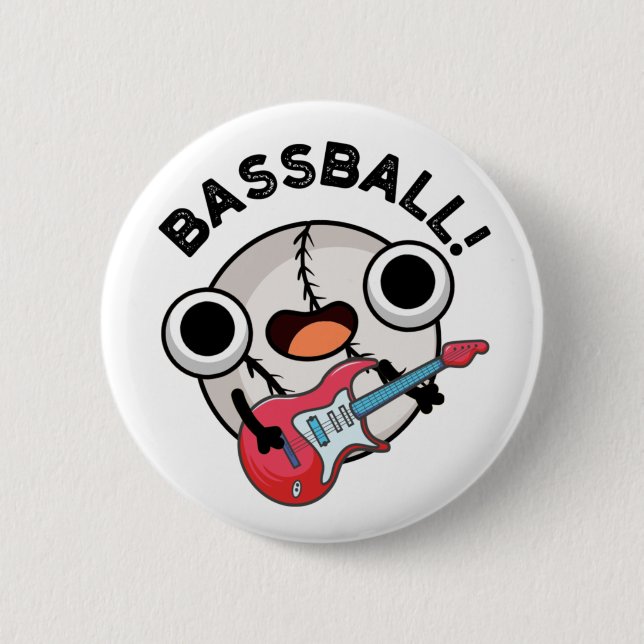 Bass-ball Funny Baseball Bass Guitarist Pun  2 Inch Round Button (Front)