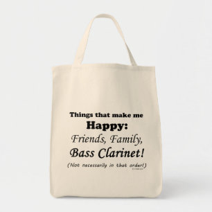 Bass Clarinet Makes Me Happy Tote Bag