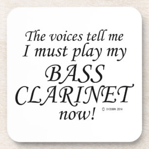 Bass Clarinet Voices Say Must Play Coaster
