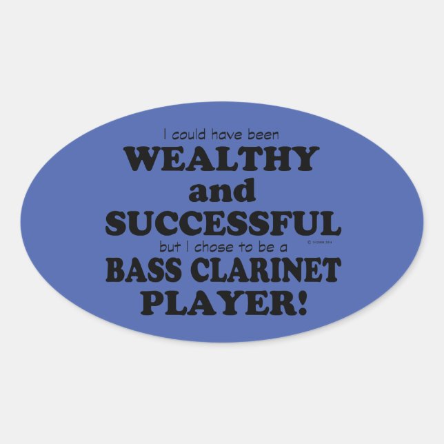 Bass Clarinet Wealthy & Successful Oval Sticker (Front)