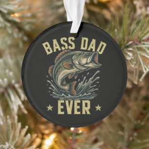 Bass Dad Ever Fishing Father's Day Fisherman Ornament