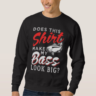 Bass Fishing For Fishing Sweatshirt