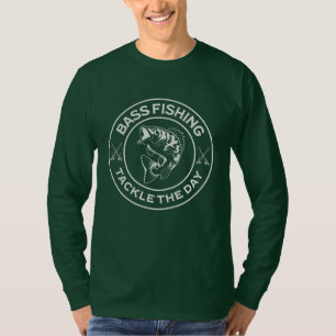 Bass Fishing - Tackle the Day  T-Shirt