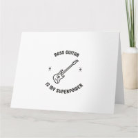 Bass guitar is my superpower