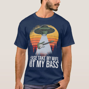 Bass Guitar Player Music Guitarist Musician Wife U T-Shirt