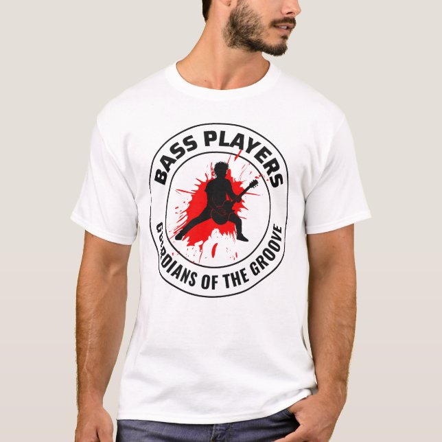 Bass Guitar Player Music Musician Bassist Funny  T-Shirt (Front)