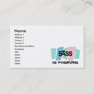 Bass Is Forever Business Card