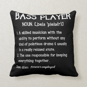Bass Player Definition Bassist Gift for Musicians Throw Pillow
