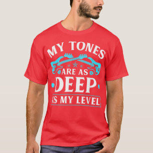 Bass Tones As Deep, Electric Bass Guitar Players T-Shirt