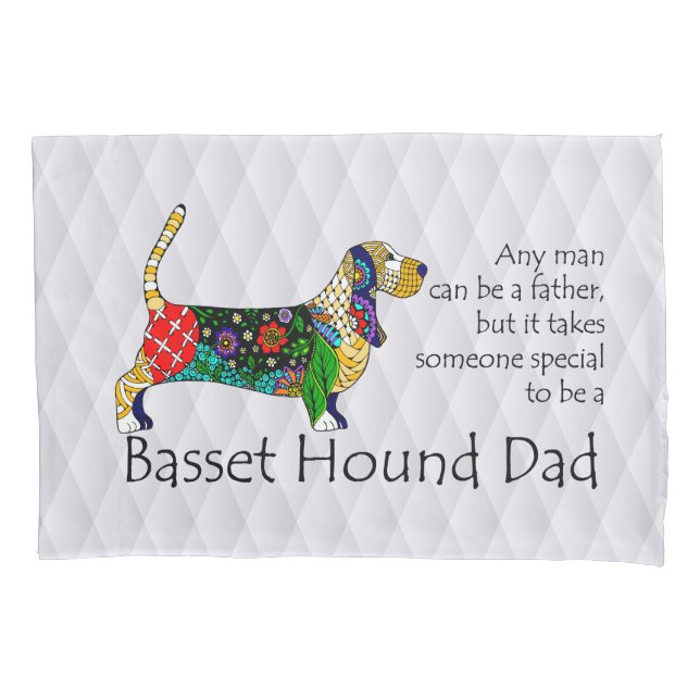 Basset Dad Pillowcase (Front)
