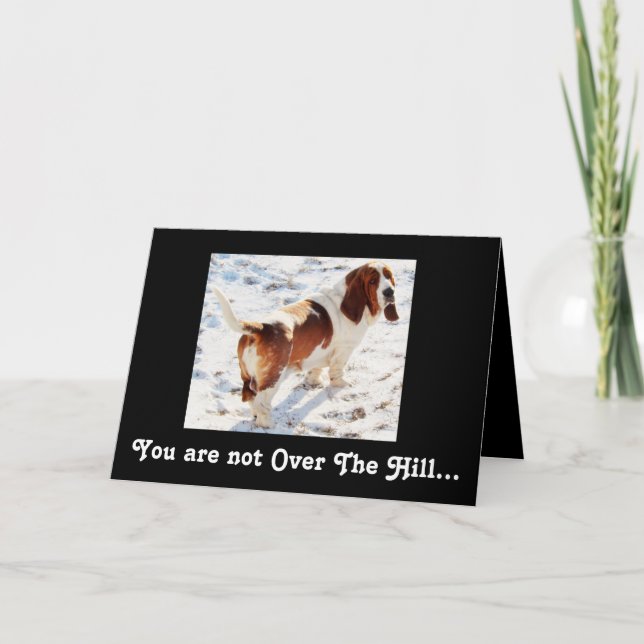 Basset Hound on "Over The Hill" Birthday card (Front)