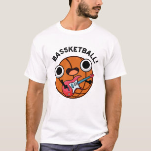 Bassketball Funny Basketball Music Pun  T-Shirt