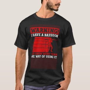 Bassoon Wind Instrument And Woodwind instrument Ba T-Shirt