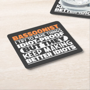 Bassoonist I Try To Make Things Funny Sayings Cool Square Paper Coaster