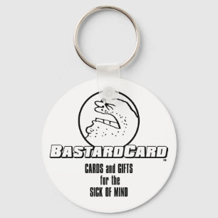 BastardCard For The Sick of Mind Keychain
