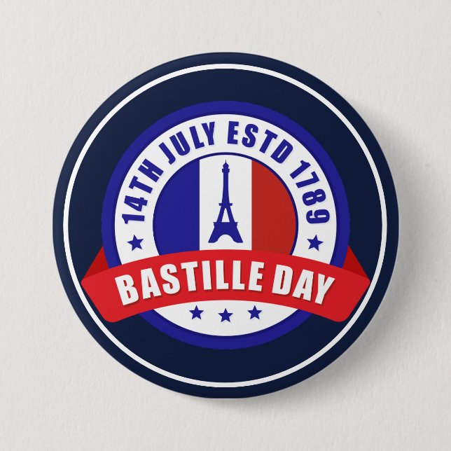 Bastille Day July 14th Celebration  3 Inch Round Button (Front)
